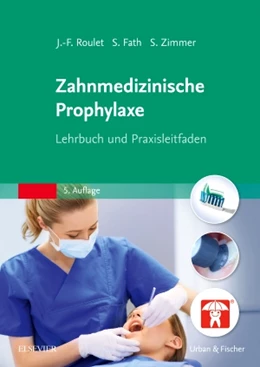 Abbildung von Roulet / Fath | Zahnmedizinische Prophylaxe | 5. Auflage | 2017 | beck-shop.de
