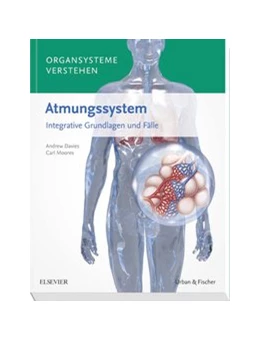 Abbildung von Davies / Moores | Organsysteme verstehen • Atmungssystem | 1. Auflage | 2017 | beck-shop.de