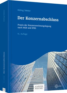 Abbildung von Küting / Weber | Der Konzernabschluss | 14. Auflage | 2018 | beck-shop.de