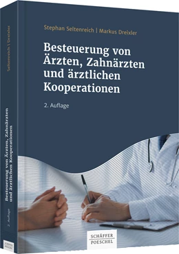 Abbildung von Seltenreich | Besteuerung von Ärzten, Zahnärzten und ärztlichen Kooperationen | 2. Auflage | 2022 | beck-shop.de