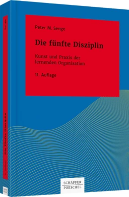 Abbildung von Senge | Die fünfte Disziplin | 11. Auflage | 2017 | beck-shop.de