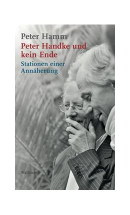 Abbildung von Hamm | Peter Handke und kein Ende | 1. Auflage | 2017 | beck-shop.de