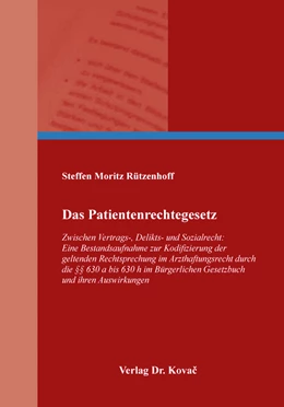 Abbildung von Rützenhoff | Das Patientenrechtegesetz | 1. Auflage | 2017 | 391 | beck-shop.de
