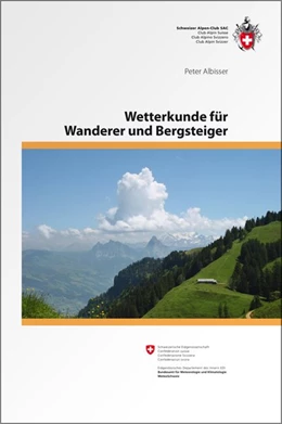 Abbildung von Albisser | Wetterkunde für Wanderer und Bergsteiger | 6. Auflage | 2017 | beck-shop.de