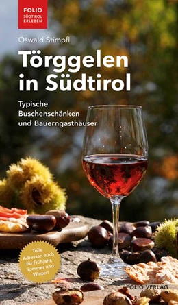 Abbildung von Stimpfl | Törggelen in Südtirol | 1. Auflage | 2017 | beck-shop.de