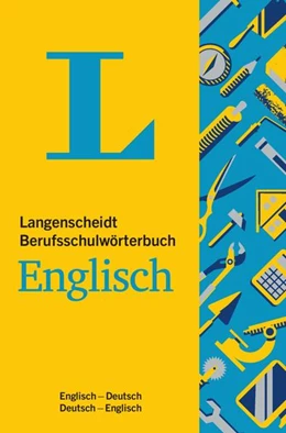 Abbildung von Langenscheidt | Langenscheidt Berufsschulwörterbuch Englisch | 1. Auflage | 2017 | beck-shop.de