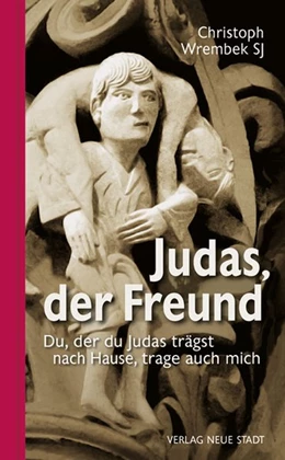 Abbildung von Wrembek | Judas, der Freund | 1. Auflage | 2017 | beck-shop.de