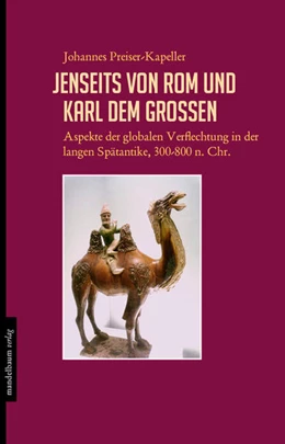 Abbildung von Preiser-Kapeller | Jenseits von Rom und Karl dem Großen | 1. Auflage | 2018 | beck-shop.de