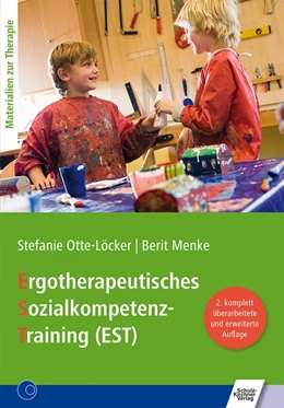 Abbildung von Otte-Löcker / Menke | Ergotherapeutisches Sozialkompetenz-Training (EST) | 2. Auflage | 2017 | beck-shop.de