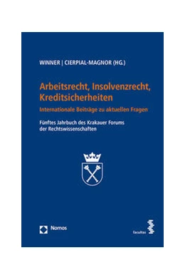Abbildung von Winner / Cierpial-Magnor | Arbeitsrecht, Insolvenzrecht, Kreditsicherheiten | 1. Auflage | 2017 | beck-shop.de