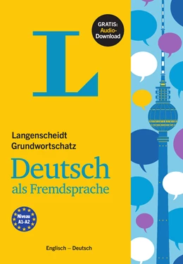 Abbildung von Langenscheidt | Langenscheidt Grundwortschatz Deutsch als Fremdsprache - Buch mit Audio-Download | 1. Auflage | 2017 | beck-shop.de