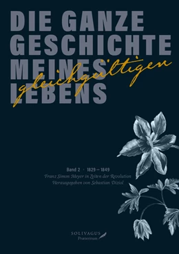 Abbildung von Meyer / Diziol | Die ganze Geschichte meines gleichgültigen Lebens | 1. Auflage | 2017 | beck-shop.de