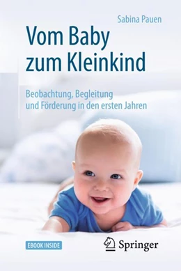 Abbildung von Pauen | Vom Baby zum Kleinkind | 2. Auflage | 2018 | beck-shop.de