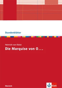 Abbildung von Heinrich von Kleist: Die Marquise von O. Kopiervorlagen mit Unterrichtshilfen | 1. Auflage | 2017 | beck-shop.de