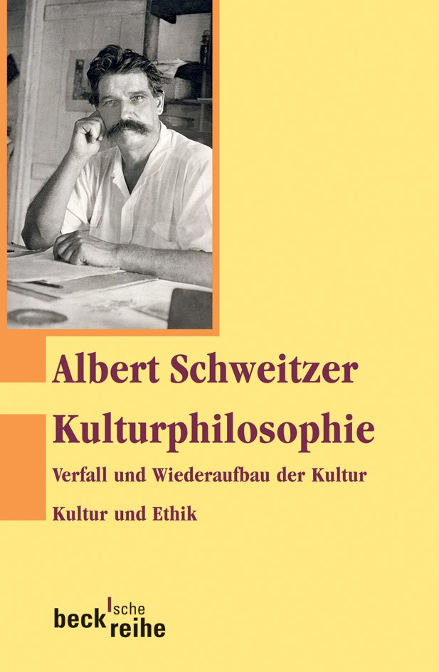 Cover: Schweitzer, Albert, Kulturphilosophie