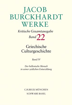 Cover: Jacob Burckhardt, Jacob Burckhardt Werke: Griechische Culturgeschichte IV
