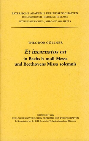Cover: , Et incarnatus est in Bachs h-moll-Messe und Beethovens Missa solemnis
