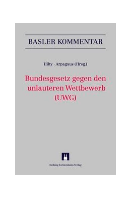 Abbildung von Hilty / Arpagaus | Bundesgesetz gegen den unlauteren Wettbewerb | 1. Auflage | 2013 | beck-shop.de