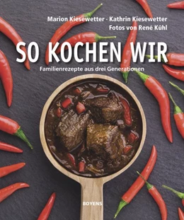 Abbildung von Kiesewetter | So kochen wir | 1. Auflage | 2017 | beck-shop.de