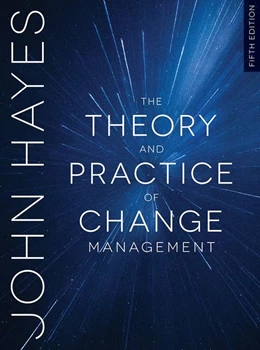 Abbildung von Hayes | The Theory and Practice of Change Management | 5. Auflage | 2018 | beck-shop.de