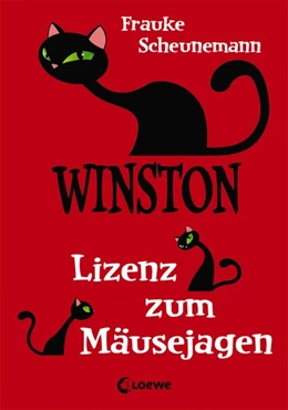 Abbildung von Scheunemann | Winston - Lizenz zum Mäusejagen | 1. Auflage | 2017 | beck-shop.de