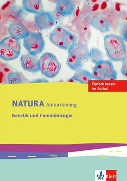 Abbildung von Natura Biologie Oberstufe. Arbeitsheft Abitur-Training Genetik und Immunbiologie. Ausgabe ab 2016 | 1. Auflage | 2018 | beck-shop.de