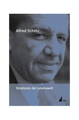 Abbildung von Schütz / Endreß | Strukturen der Lebenswelt | 1. Auflage | 2020 | beck-shop.de