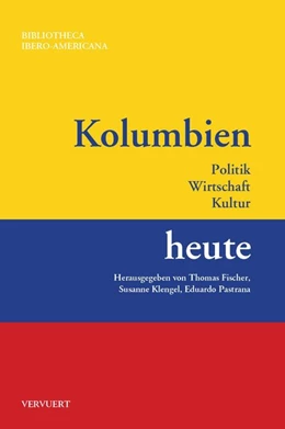 Abbildung von Fischer / Klengel | Kolumbien heute | 1. Auflage | 2017 | beck-shop.de