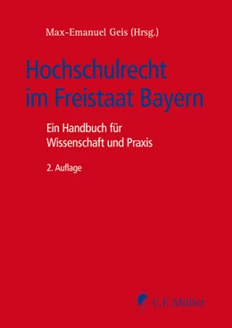 Abbildung von Geis | Hochschulrecht im Freistaat Bayern | 2. Auflage | 2017 | beck-shop.de
