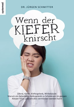 Abbildung von Schmitter | Wenn der Kiefer knirscht | 1. Auflage | 2017 | beck-shop.de