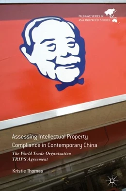 Abbildung von Thomas | Assessing Intellectual Property Compliance in Contemporary China | 1. Auflage | 2017 | beck-shop.de
