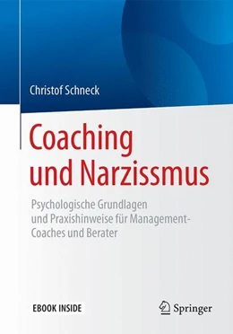 Abbildung von Schneck | Coaching und Narzissmus | 1. Auflage | 2017 | beck-shop.de