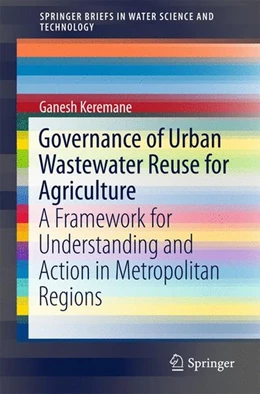 Abbildung von Keremane | Governance of Urban Wastewater Reuse for Agriculture | 1. Auflage | 2017 | beck-shop.de