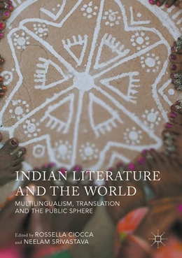 Abbildung von Ciocca / Srivastava | Indian Literature and the World | 1. Auflage | 2017 | beck-shop.de