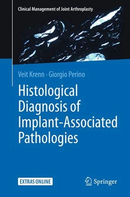 Abbildung von Krenn / Perino | Histological Diagnosis of Implant-associated Pathologies | 1. Auflage | 2017 | beck-shop.de