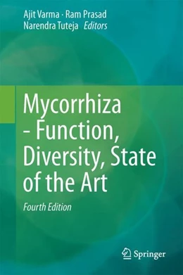Abbildung von Varma / Prasad | Mycorrhiza - Function, Diversity, State of the Art | 4. Auflage | 2017 | beck-shop.de