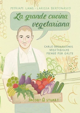 Abbildung von Lang | La grande cucina vegetariana | 1. Auflage | 2018 | beck-shop.de