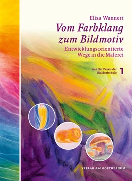 Abbildung von Wannert | Vom Farbklang zum Bildmotiv | 1. Auflage | 2019 | beck-shop.de