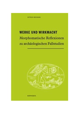 Abbildung von Boschung | Werke und Wirkmacht | 1. Auflage | 2017 | beck-shop.de