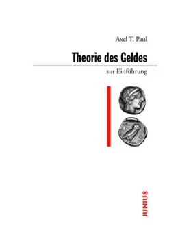 Abbildung von Paul | Theorie des Geldes zur Einführung | 1. Auflage | 2017 | beck-shop.de