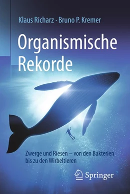 Abbildung von Richarz / Kremer | Organismische Rekorde | 1. Auflage | 2017 | beck-shop.de