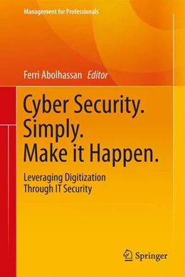 Abbildung von Abolhassan | Cyber Security. Simply. Make it Happen. | 1. Auflage | 2017 | beck-shop.de