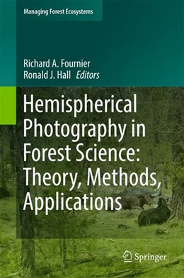 Abbildung von Fournier / Hall | Hemispherical Photography in Forest Science: Theory, Methods, Applications | 1. Auflage | 2017 | beck-shop.de