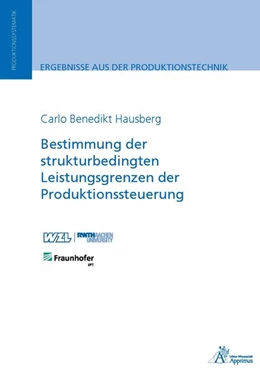 Abbildung von Hausberg | Bestimmung der strukturbedingten Leistungsgrenzen der Produktionssteuerung | 1. Auflage | 2017 | beck-shop.de
