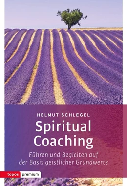 Abbildung von Schlegel | Spiritual Coaching | 1. Auflage | 2017 | beck-shop.de