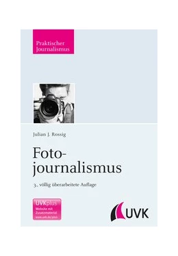 Abbildung von Rossig | Fotojournalismus | 3. Auflage | 2014 | beck-shop.de