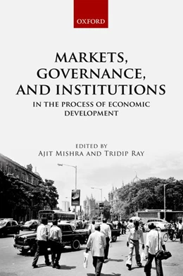 Abbildung von Mishra / Ray | Markets, Governance, and Institutions in the Process of Economic Development | 1. Auflage | 2017 | beck-shop.de