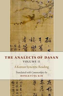 Abbildung von Kim | The Analects of Dasan, Volume II | 1. Auflage | 2018 | beck-shop.de