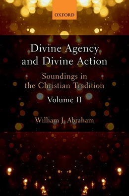 Abbildung von Abraham | Divine Agency and Divine Action, Volume II | 1. Auflage | 2017 | beck-shop.de