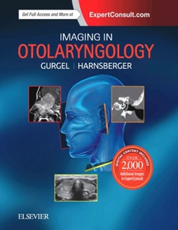 Abbildung von Gurgel / Harnsberger | Imaging in Otolaryngology | 1. Auflage | 2018 | beck-shop.de